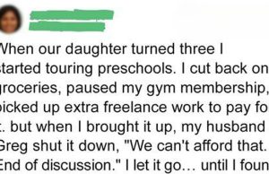 He Said We Had No Money for Preschool, But the Truth About Our Finances Sh0cked Me